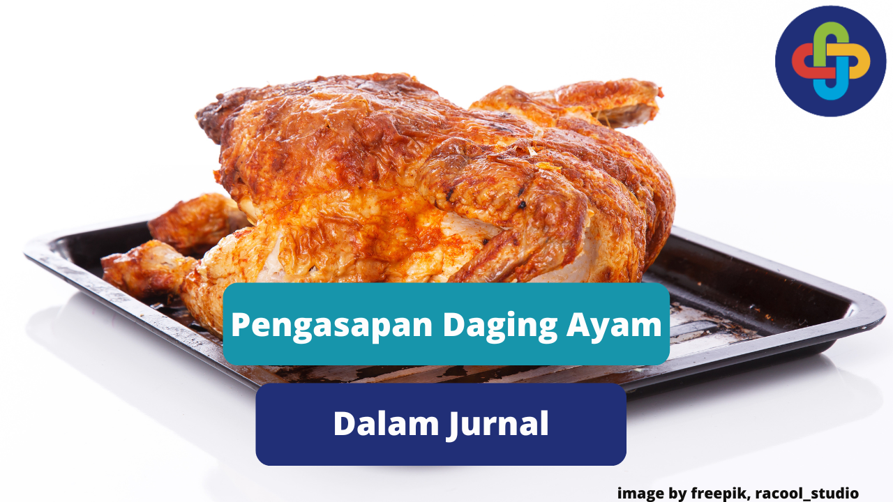 Pembahasan Jurnal Tentang Pengasapan Daging Ayam